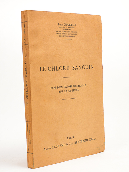 Le chlore sanguin , Essai d'un exposé d'ensemble sur la …