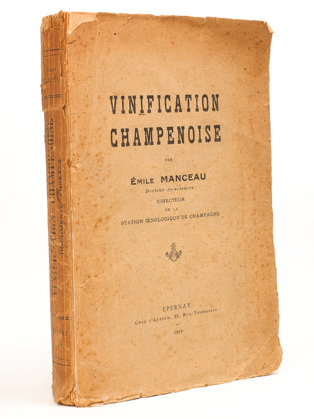 Vinification champenoise [ exemplaire dédicacé par l'auteur ]