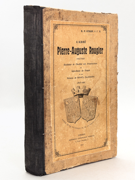 L'Abbé Pierre-Auguste Rougier Prêtre Fondateur de l'Institut des Franciscaines de …