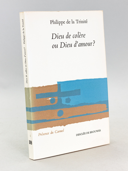 Dieu de colère ou Dieu d'amour ?