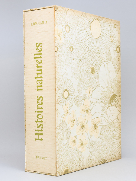 Histoires Naturelles. Accompagnées de Lithographies originales et de dessins de …