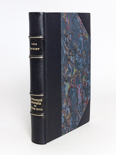 La Tragique Existence de Victor Hugo [ Edition originale ]