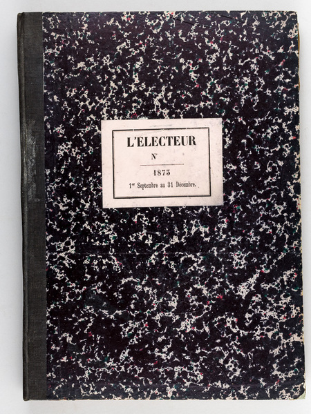 L'Electeur. Journal de Défense sociale, politique et quotidien [ Première …