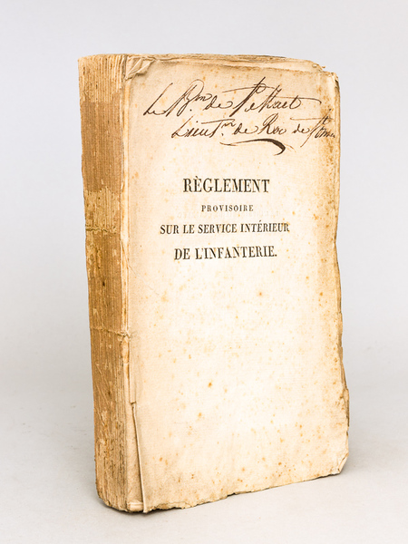 Règlement provisoire sur le Service Intérieur de l'Infanterie [ Edition …