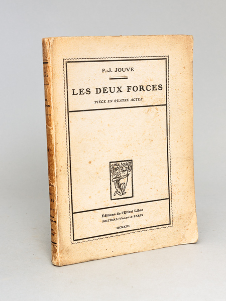 Les Deux Forces. Pièce en quatre actes [ Edition originale …