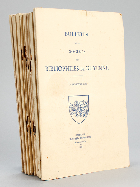Bulletin de la Société des Bibliophiles de Guyenne [ Série …
