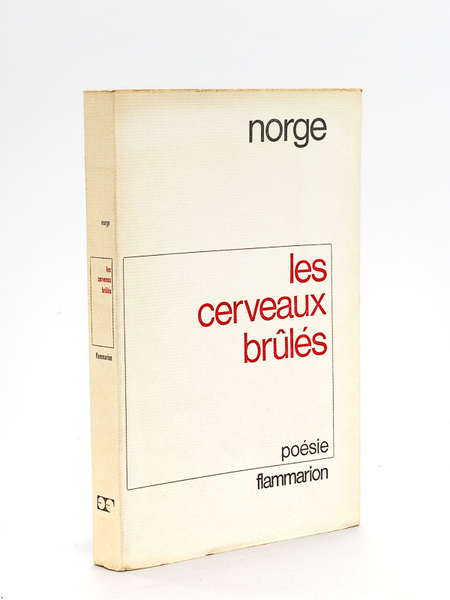 Les Cerveaux brûlés [ Edition originale ]