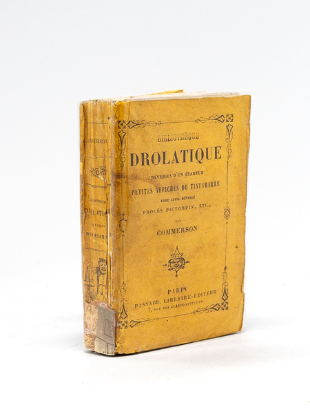 Bibliothèque Drôlatique, Rêveries d'un étameur, Petites Affiches du Tintamarre, Code …