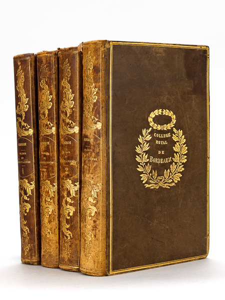 La Raison du Christianisme ou Preuves de la Vérité de …