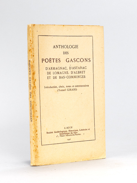 Anthologie des Poètes Gascons d'Armagnac, d'Astarac, de Lomagne, d'Albret et …