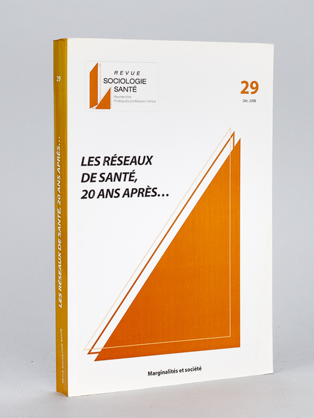 Les réseaux de Santé, 20 ans après. [ Revue Sociologie …