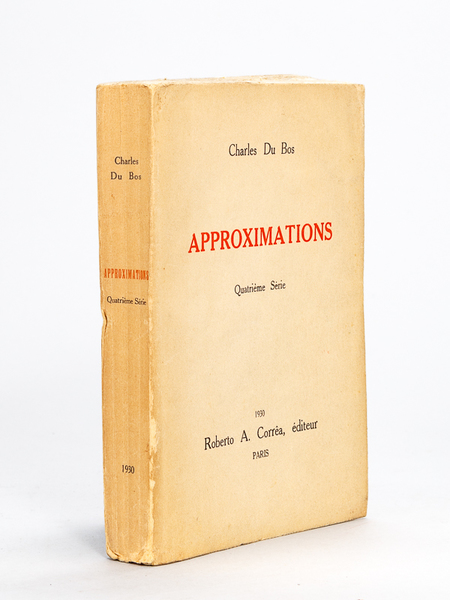 Approximations. Quatrième Série [ Livre dédicacé par l'auteur ]