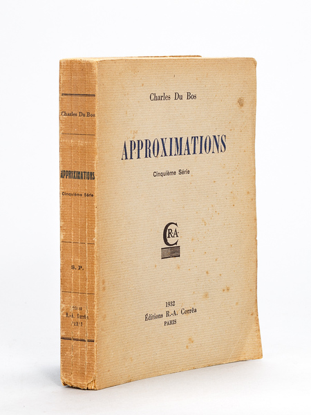 Approximations. Cinquième Série [ Livre dédicacé par l'auteur ]