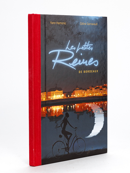 Les Petites Reines de Bordeaux [ Livre dédicacé par les …