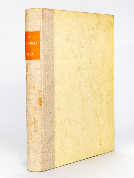 Le Pêle-Mêle (Année 1912 Complète - 18e Année : du …