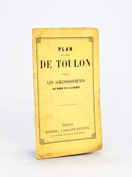 Plan de la Ville de Toulon indiquant les Agrandissements au …