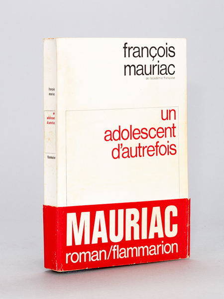 Un adolescent d'autrefois. [ Livre dédicacé par l'auteur ]