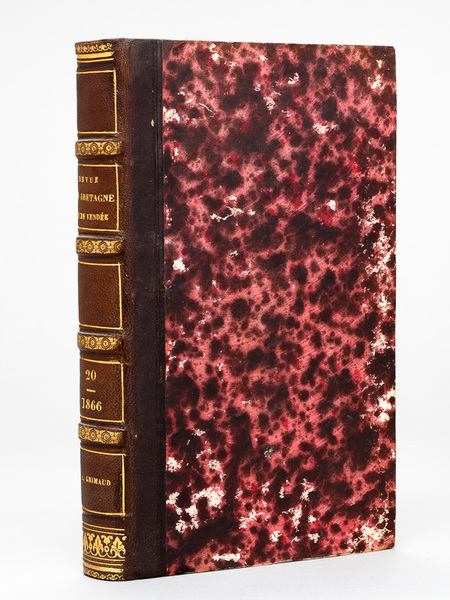 Revue de Bretagne et de Vendée. Année 1866. Dixième Année. …