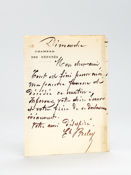 Deux billets autographes signés du député Emile Brelay : 1 …