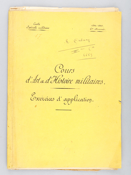 Cours d'Art et d'Histoire militaires. Exercices d'application. Ecole Spéciale Militaire …