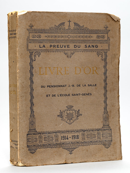 Livre d'Or du Pensionnat J.-B. de La Salle et de …