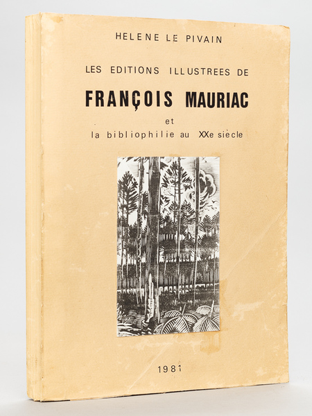 Les éditions illustrées de François Mauriac et la Bibliophilie au …