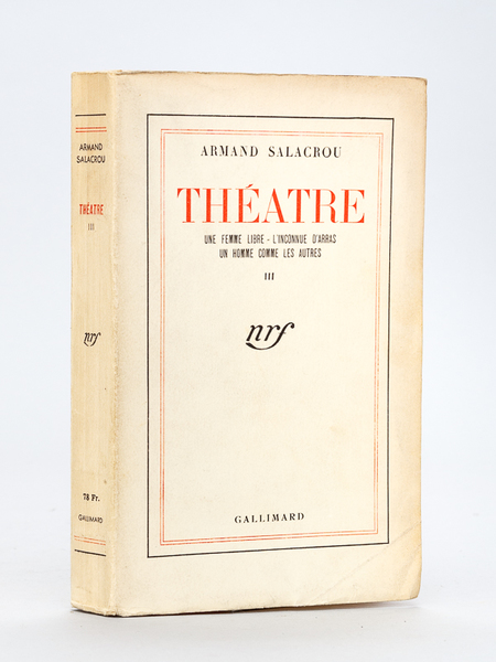 Théâtre Tome III : Une Femme libre - L'inconnue d'Arras …