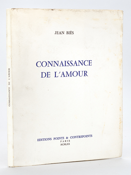 Connaissance de l'Amour [ Edition originale - Livre dédicacé par …