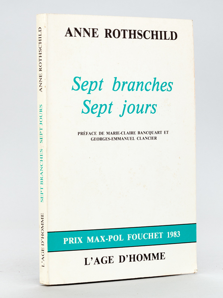 Sept branches, sept jours [ Livre dédicacé par l'auteur ]