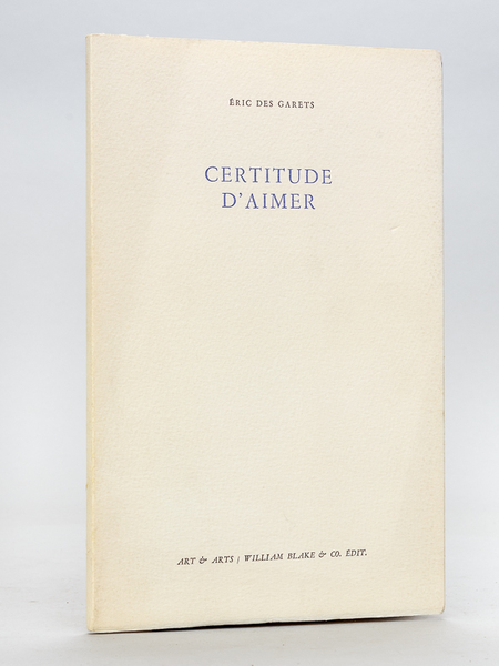 Certitude d'Aimer [ Edition originale - Livre dédicacé par l'auteur …