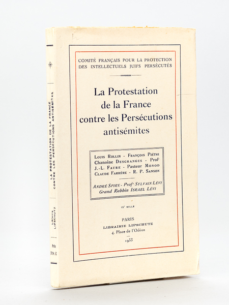 La Protestation de la France contre les Persécutions antisémites [ …