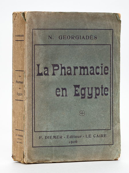 La Pharmacie en Egypte [ Edition originale - Livre dédicacé …