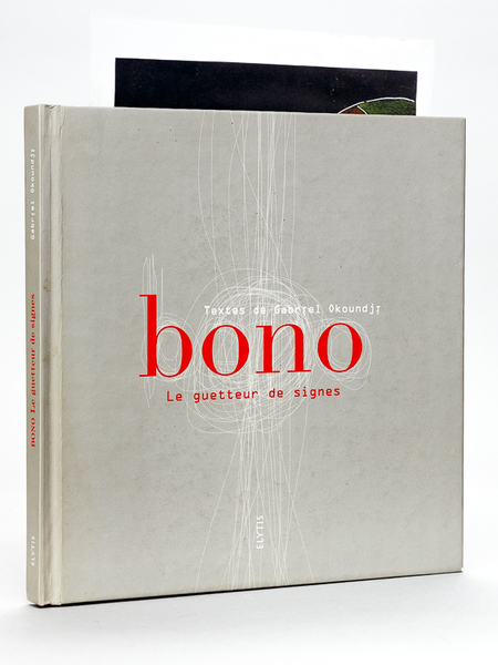 Bono : le guetteur de signes [ Avec un dessin …
