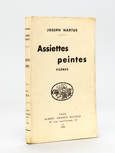 Assiettes peintes. Poèmes [ Livre dédicacé par l'auteur ]