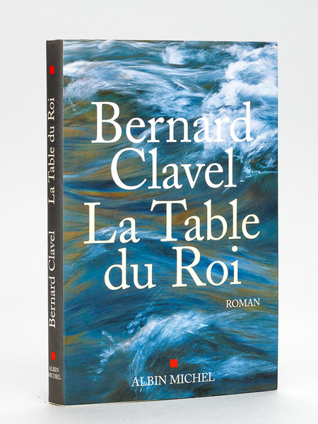 La Table du Roi [ Livre dédicacé par l'auteur ]