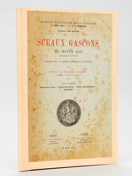 Sceaux gascons du Moyen Age. IIIe Partie : Sceaux des …