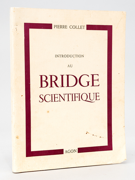 Introduction au Bridge scientifique [ Edition originale - Livre dédicacé …