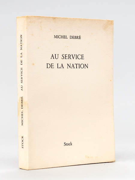 Au service de la Nation [ Edition originale - Livre …