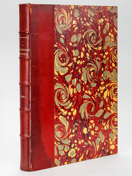 La Renaissance en France. Tome I : Flandre - Artois …