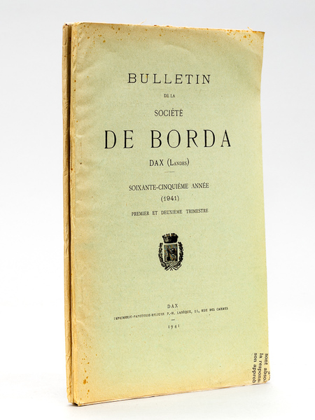 Bulletin de la Société de Borda Dax (Landes) Soixante-Cinquième Année …
