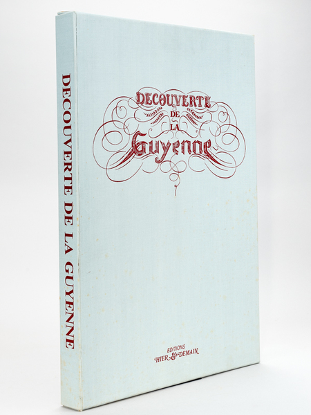 Découverte de la Guyenne.