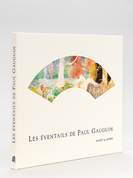 Les Eventails de Paul Gauguin [ Edition originale ]