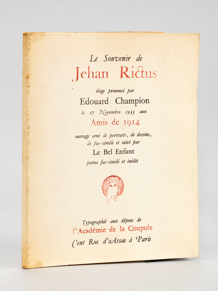 Le Souvenir de Jehan Rictus. Eloge prononcé par Edouard Champion …