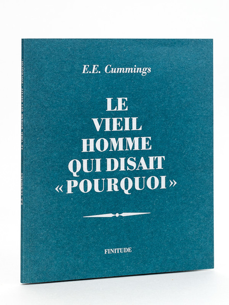 Le Vieil homme qui disait "Pourquoi"
