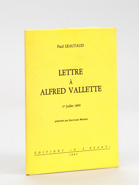 Lettre à Alfred Valette. 1er juillet 1899 [ Edition originale …