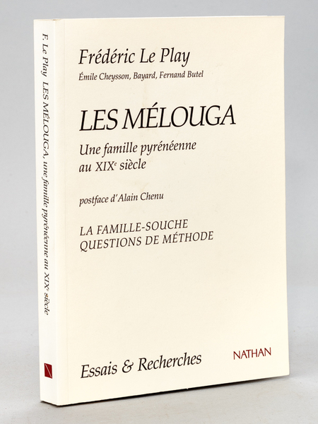 Les Mélouga. Une famille pyrénéenne au XIXe siècle. Postface : …