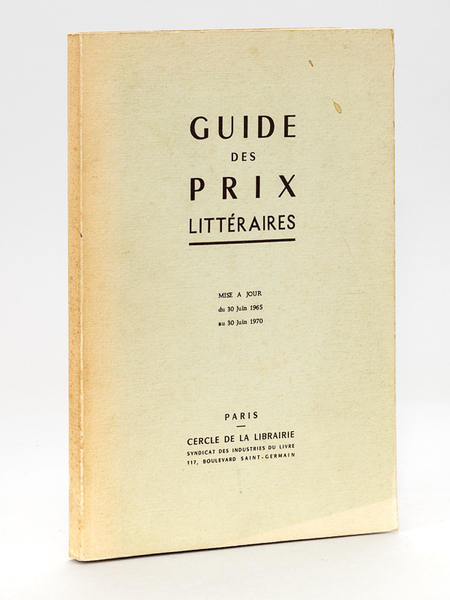 Guide des Prix littéraires. Mise à jour du 30 juin …