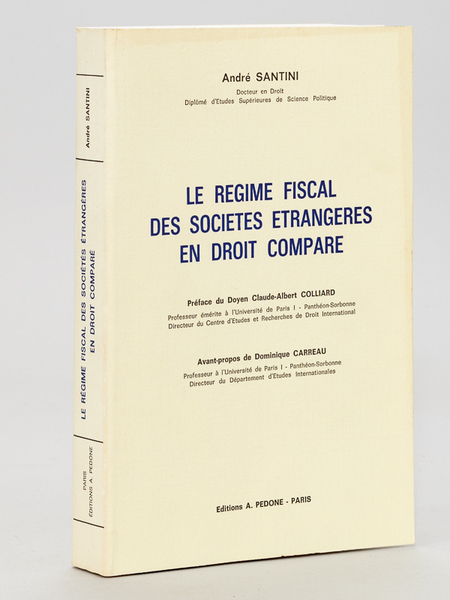 Le régime fiscal des sociétés étrangères en droit comparé [ …