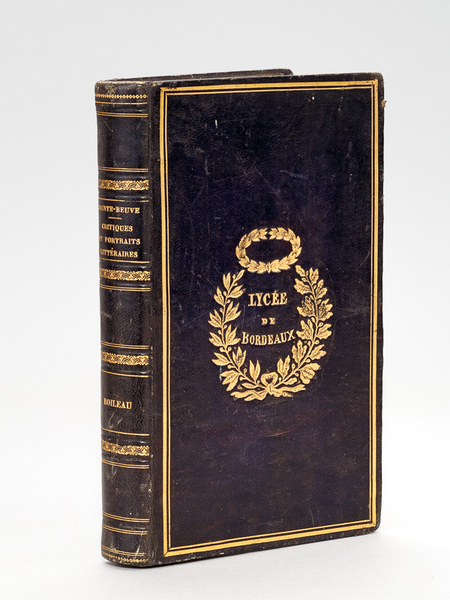 Critiques et Portraits littéraires. Boileau, Madame de Sévigné, P.Corneille, La …
