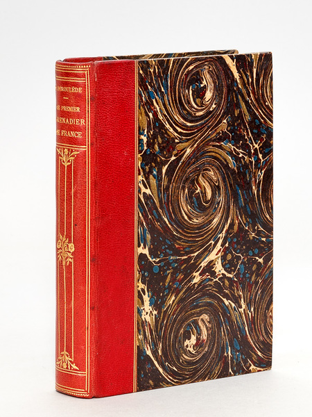 Le Premier Grenadier de France, La Tour d'Auvergne. Etude biographique.